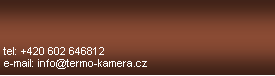 Textov� pole: tel: +420 602 646812e-mail: info@termo-kamera.cz